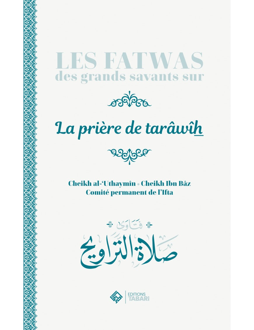 Les fatwas des grands savants sur le Tarawih - Tabari