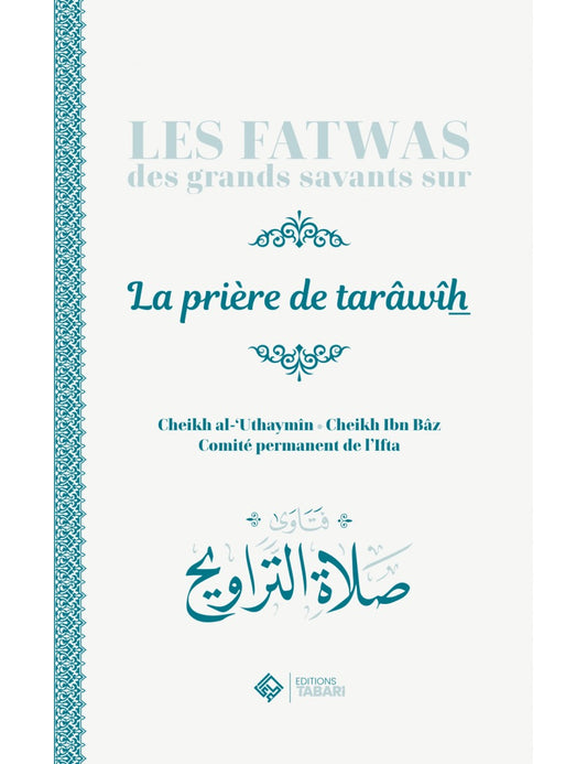 Les fatwas des grands savants sur le Tarawih - Tabari