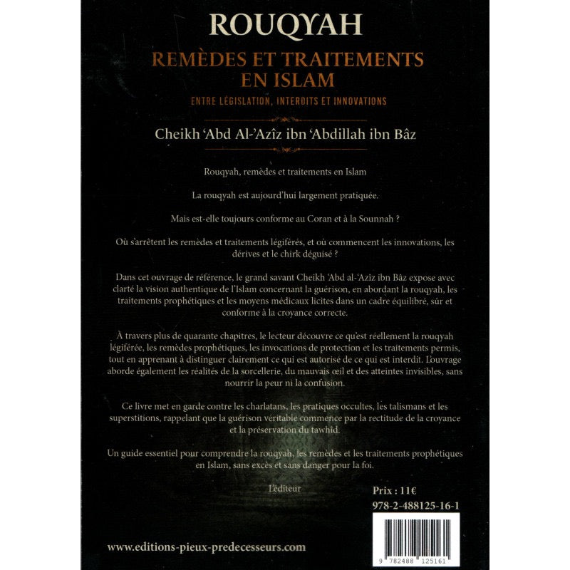 Rouqyah – Remèdes et traitements en Islam (Entre législation, interdits et innovations) – Cheikh Ibn Baz