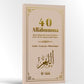 40 Allahuma : Invocations du Saint Prophète tirées de la Sunna authentique - édition Tabari