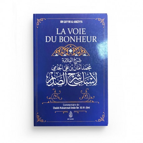 La Voie Du Bonheur, D'Ibn Qayyim Al-Jawziyya