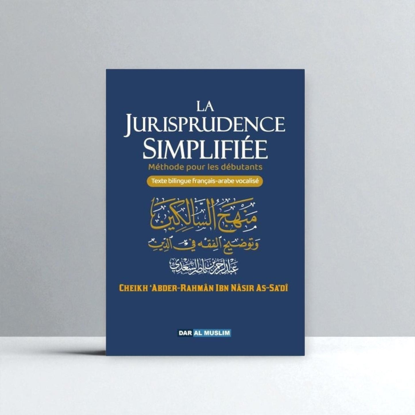 La jurisprudence simplifiée ( français / arabe )