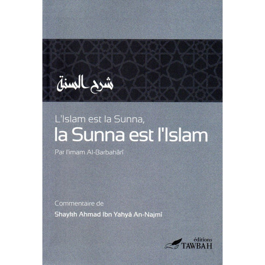 L'islam est la Sunna, la Sunna est L'Islam