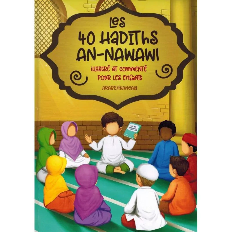 Les 40 Hadiths An-Nawawi