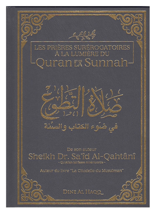 Les prières surérogatoires à la lumière du Quran et de la Sunnah