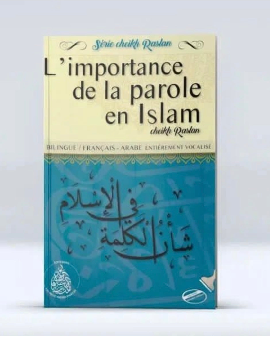 L'importance de la parole en Islam - Cheikh Raslan – DAR SUNNAH